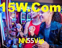 NN55Vip,NN55 Bet